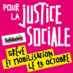 Pour la justice sociale, grève et mobilisation le 13 octobre